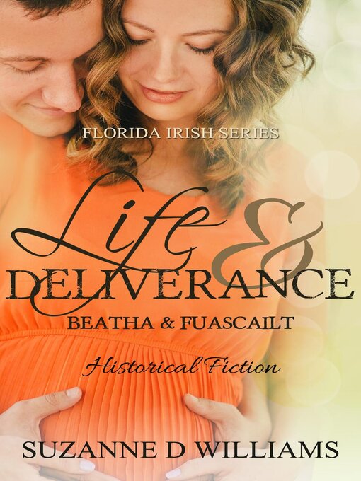 Title details for Life & Deliverance by Suzanne D. Williams - Available